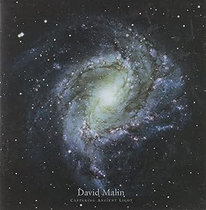Capturing Ancient Light: Astronomical Photographs By David Malin
