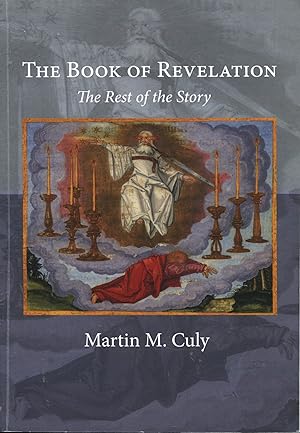 The Book of Revelation; the rest of the story