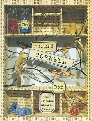 The Joseph Cornell Box; found objects, magical worlds