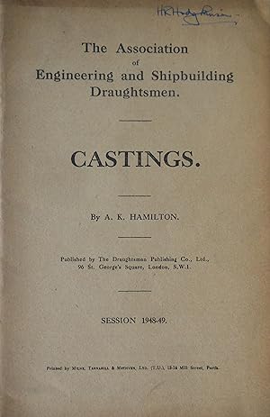 The Association of Engineering and Shipbuilding Draughtsmen. Castings
