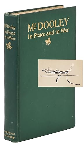Mr. Dooley in Peace and War [Publisher's Personal Copy, with his Note]
