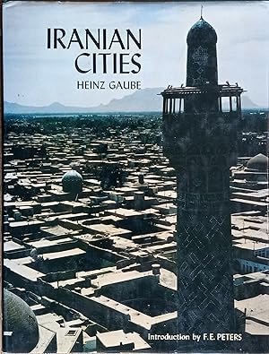 Iranian Cities (Hagop Kevorkian Series on Near Eastern Art and Civilization)