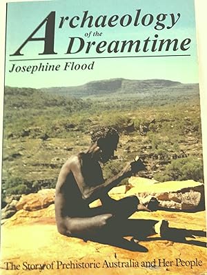 Archaeology of the Dreamtime.
