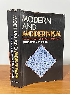 Modern and Modernism : The Sovereignty of the Artist 1881-1925