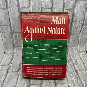 Man Against Nature: Tales of Adventure and Exploration
