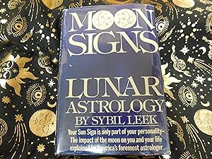 Moon Signs - Lunar Astrology