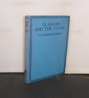 Glasgow and the Clyde (Famous Ports Series)