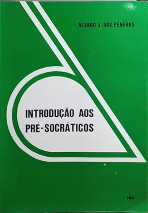 INTRODUÇÃO AOS PRÉ-SOCRÁTICOS.