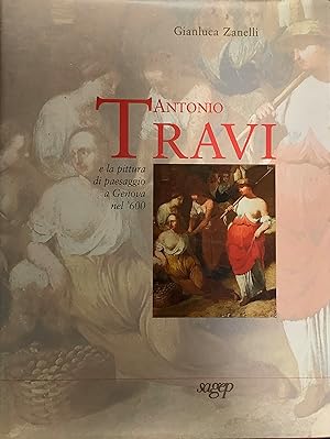 Antonio Travi e la pittura di paesaggio a Genova nel 600.