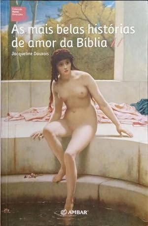 AS MAIS BELAS HISTÓRIAS DE AMOR DA BÍBLIA.