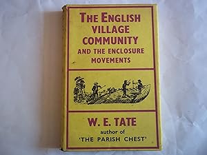 The English Village Community and the Enclosure Movement. Signed by the Author.