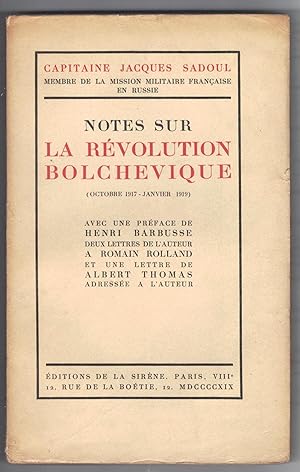 Notes sur la révolution bolchévique (octobre 1917 - janvier 1919). Avec une préface de Henri Barb...