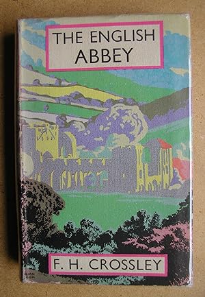 The English Abbey: Its Life and Work in the Middle Ages.