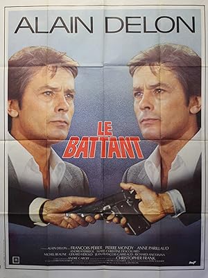 "LE BATTANT" Réalisé par Alain DELON en 1983 avec Alain DELON / Affiche originale française / Off...