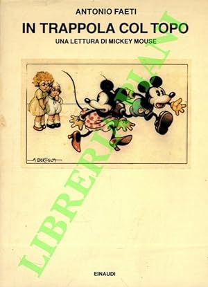 In trappola col topo. Una lettura di Mickey Mouse.
