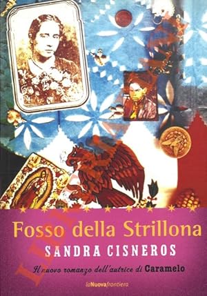 Fosso della Strillona e altri racconti.