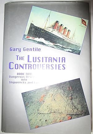 The Lusitania Controversies - Book Two:
