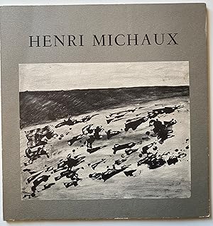 Henri Michaux .Oeuvres récentes 1980-1982