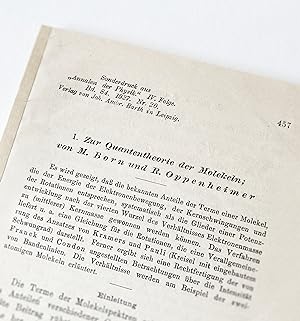 Zur Quantentheorie der Molekeln [OFFPRINT FROM:] Annalen der Physik, Vol. 84, No. 20 (1927)