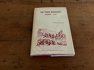 THE THIRD MISSISSIPPI REGIMENT--C.S.A. (Author Signed Copy)