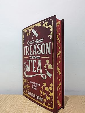 Can't Spell Treason Without Tea: A heartwarming cosy fantasy (Tomes & Tea 1) (Signed First Editio...