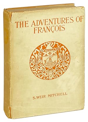 The Adventures of Francois, Foundling, Thief, Juggler, and Fencing-Master during the French Revol...