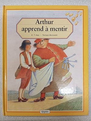Arthur apprend à mentir
