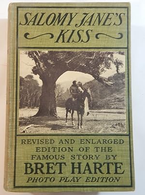 Salomy Jane's Kiss: Photoplay Edition