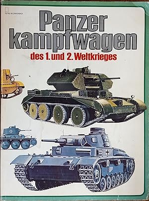 Panzerkampfwagen des 1. und 2. Weltkrieges