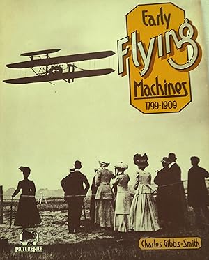 Early Flying Machines 1799-1909.