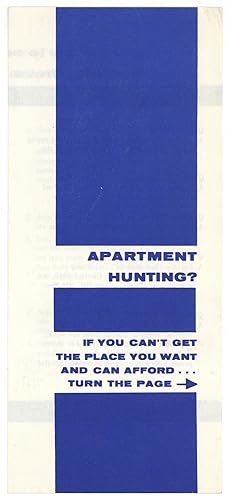 [Handbill]: Apartment Hunting? If You Can't get the Place You Want and Can Afford.