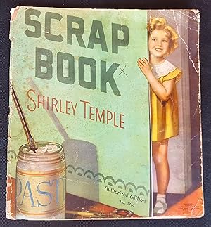Shirley Temple scrapbook: Authorized Edition Nol 1714