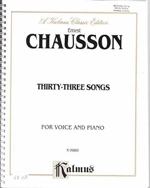 Ernest Chausson: Thirty-Three Songs for Voice and Piano