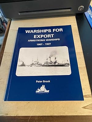 Warships for Export: Armstrong Warships, 1867-1927