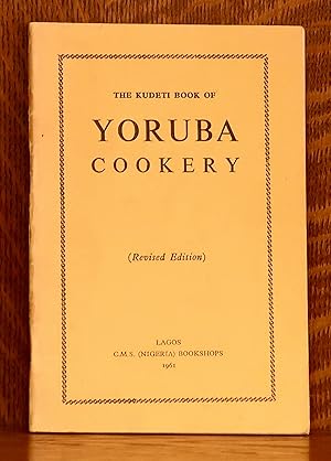 THE KUDETI BOOK OF YORUBA COOKERY