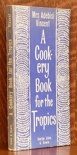 A COOKERY BOOK FOR THE TROPICS