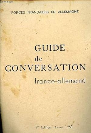 Guide de conversation franco-allemand - 1re édition février 1968.