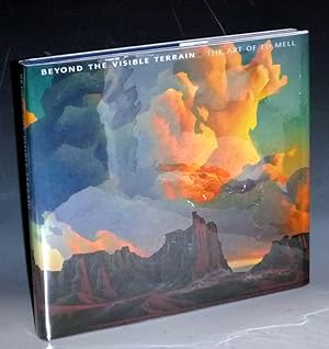 Beyond the Visible Terrain - The Art of Ed Mell (signed and Inscribed by the artist)