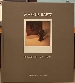 Markus Raetz: Polaroids 1978-1993