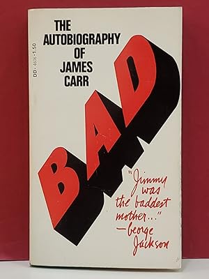 Bad: the Autobiography of James Carr