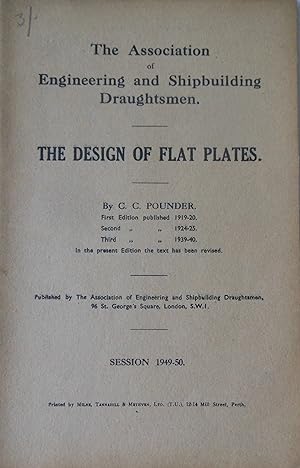 The Design of Flat Plates. The Association of Engineering and Shipbuilding Draughtsmen