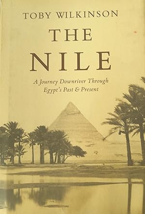 The Nile: A Journey Downriver Through Egypt's Past and Present.