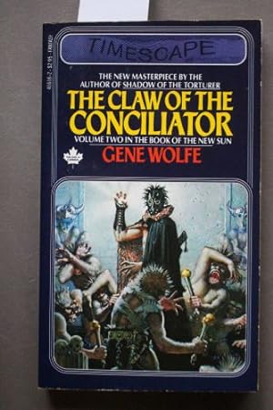 The Claw of the Conciliator (Volume Two of the Book of the New Sun) (Timescape Pocket Books 41616-2)