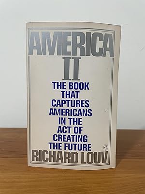 America II The Book that Captures Americans in the Act of Creating the Future