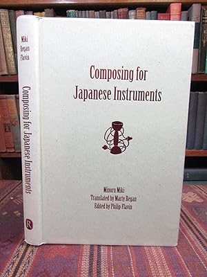 Composing for Japanese Instruments (Eastman Studies in Music)