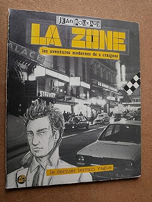 La Zone - Les aventures modernes de Z Craignos