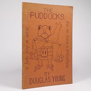 The Puddocks. A Verse Play in Scots by Douglas Young Frae the auld Greek o Aristophanes - Inscrib...
