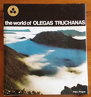 THE WORLD OF OLEGAS TRUCHANAS