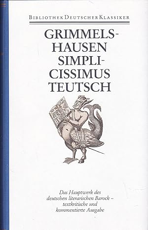Grimmelshausen Simplizissimus Teutsch. Das Hauptwerk des deutschen literarischen Barock - textkri...