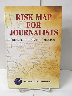 Risk Map for Journalists: Brazil - Colombia - Mexico